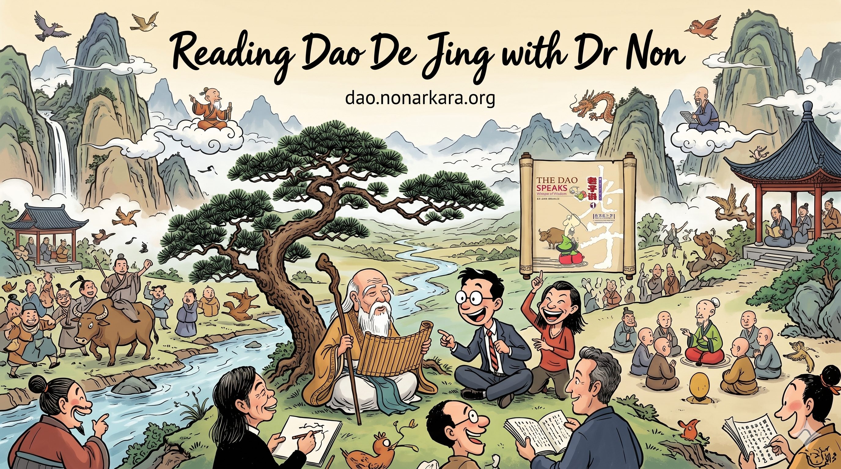 Reading Dao De Jing with Dr Non — Lao Tzu with readers, mountains, Tsai comics, dao.nonarkara.org